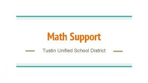 Math Support Tustin Unified School District Secondary Math