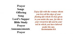 Prayer Songs Offering Song Lords Supper Bible Study