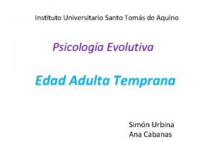 Instituto Universitario Santo Toms de Aquino Psicologa Evolutiva