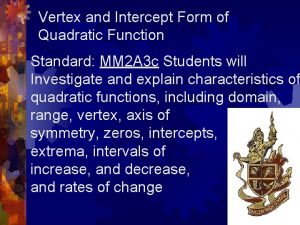 Vertex and Intercept Form of Quadratic Function Standard