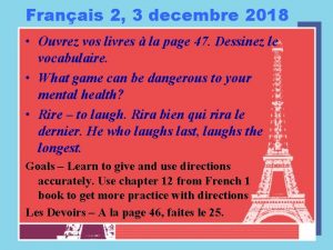 Franais 2 3 decembre 2018 Ouvrez vos livres
