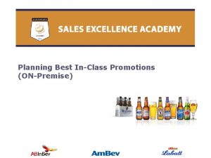 Planning Best InClass Promotions ONPremise Best InClass Promotions