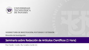 VICERRECTORA DE INVESTIGACIN POSTGRADO Y EXTENSIN Direccin de