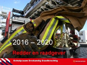 Brandweer Amsterdam Amstelland 2016 2020 Redder en raadgever