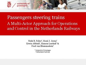 Passengers steering trains A MultiActor Approach for Operations