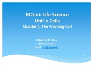 BIO 101 Life Science Unit 1 Cells Chapter