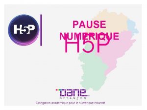 PAUSE NUMERIQUE Dlgation acadmique pour le numrique ducatif