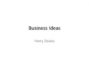 Business Ideas Harry Davies Idea 1 Multiaction ball