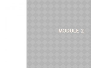 MODULE 2 ADDRESSING MODES OF 8086 Every instruction