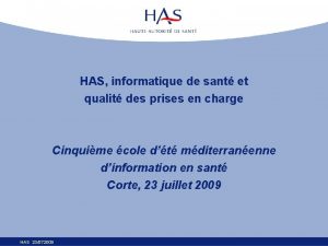 HAS informatique de sant et qualit des prises