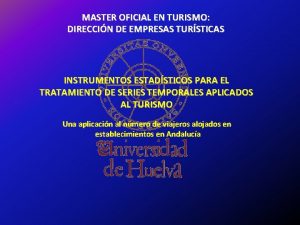 MASTER OFICIAL EN TURISMO DIRECCIN DE EMPRESAS TURSTICAS