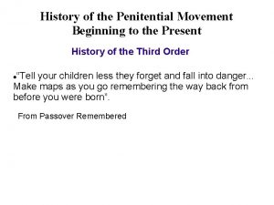 History of the Penitential Movement Beginning to the