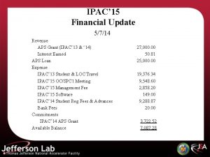 IPAC 15 Financial Update 5714 Revenue APS Grant