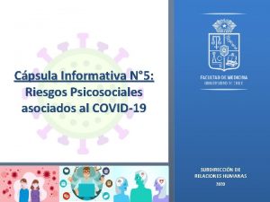 Cpsula Informativa N 5 Riesgos Psicosociales asociados al