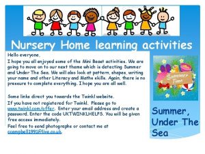 Nursery Home learning activities Hello everyone I hope