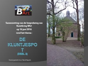 Samenvatting van de besprekeing van Kunstkring BArt op