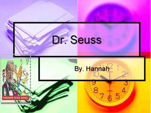 Dr Seuss By Hannah Introduction n Dr Seuss