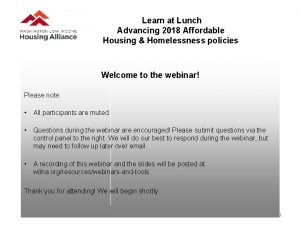 Learn at Lunch Advancing 2018 Affordable Housing Homelessness