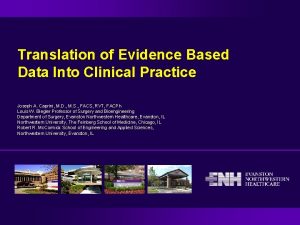 Translation of Evidence Based Data Into Clinical Practice