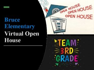 Bruce Elementary Virtual Open House Message from Dr