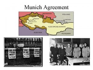 Munich Agreement Munich Conference REASONS Czechs preparing for