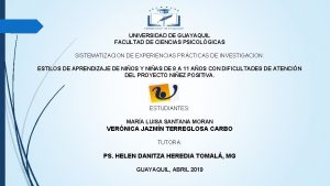 UNIVERSIDAD DE GUAYAQUIL FACULTAD DE CIENCIAS PSICOLGICAS SISTEMATIZACION