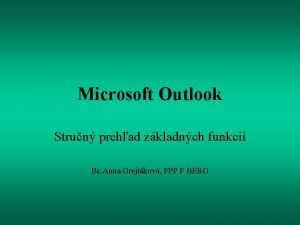 Microsoft Outlook Strun prehad zkladnch funkci Bc Anna