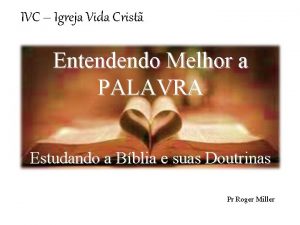 IVC Igreja Vida Crist Entendendo Melhor a PALAVRA