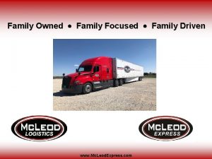 Family Owned Family Focused Family Driven www Mc