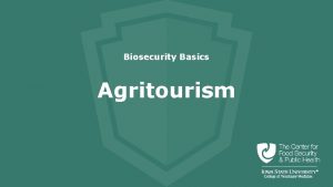 Biosecurity Basics Agritourism Agritourism Health Risks to Animals