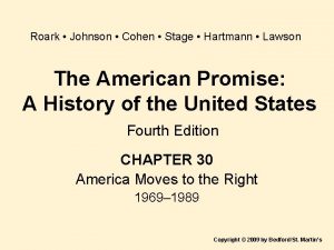 Roark Johnson Cohen Stage Hartmann Lawson The American