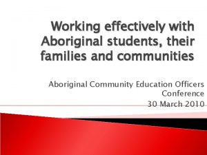 Working effectively with Aboriginal students their families and