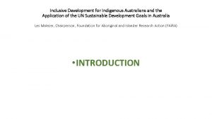 Inclusive Development for Indigenous Australians and the Application