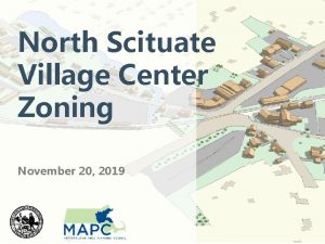 North Scituate Village Center Zoning November 20 2019