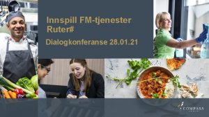 Innspill FMtjenester Ruter Dialogkonferanse 28 01 21 Vi