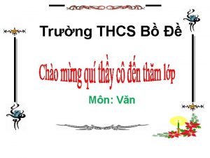 Trng THCS B Mn Vn TRNG THCS B