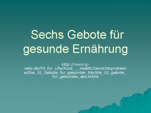 Sechs Gebote fr gesunde Ernhrung http www gnetz