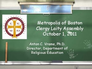 Metropolis of Boston Clergy Laity Assembly October 1