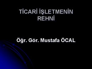 TCAR LETMENN REHN r Gr Mustafa CAL KAVRAM