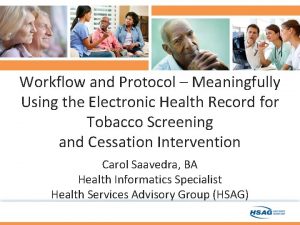 Workflow and Protocol Meaningfully Using the Electronic Health