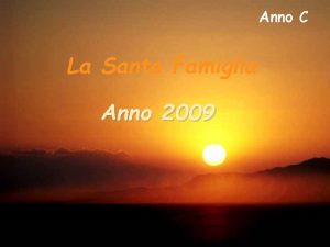 Anno C La Santa Famiglia Anno 2009 Dal