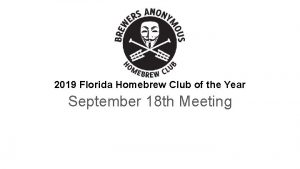 2019 Florida Homebrew Club of the Year September