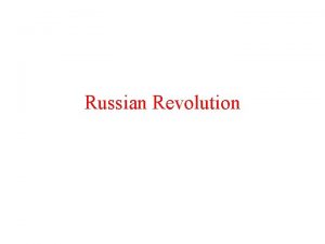 Russian Revolution Czars Resist Change Autocracy czar had