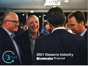2021 Illawarra Industry Sponsorship Showcase Proposal 2021 Showcase