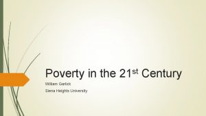 Poverty in the William Garlick Siena Heights University