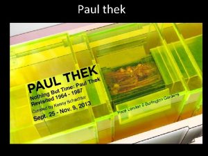 Paul thek Transcript of thek talking in 1966