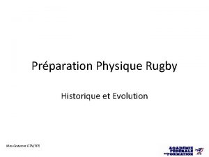 Prparation Physique Rugby Historique et Evolution Max Godemet