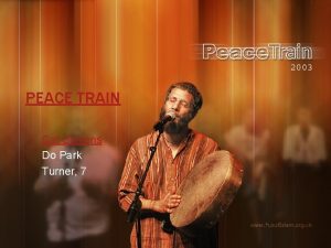 PEACE TRAIN Cat Stevens Do Park Turner 7