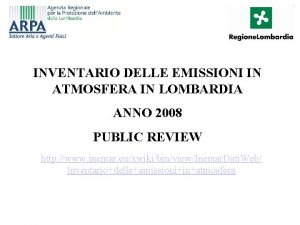 INVENTARIO DELLE EMISSIONI IN ATMOSFERA IN LOMBARDIA ANNO