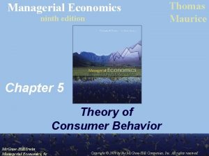 Managerial Economics ninth edition Thomas Maurice Chapter 5